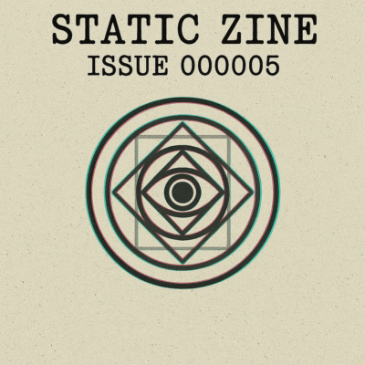 Cover of Static Zine Issue 000005, featuring the Eye of Echo symbol—a recursive spiral eye at the center of a glitch-textured parchment background.